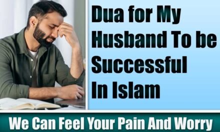 Dua for My Husband To be Successful In Islam