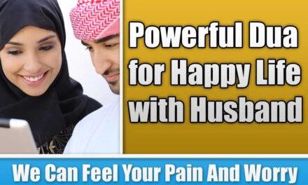 Powerful Dua for Happy Life with Husband