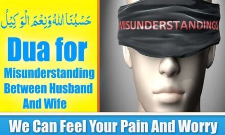 Dua To Remove Misunderstanding Between Husband And Wife