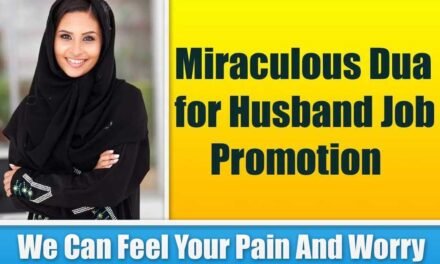 Miraculous Dua for Husband Job Promotion
