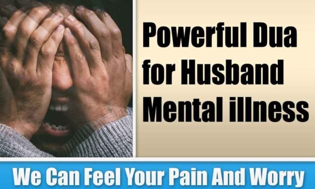 Islamic Dua for Husband’s Mental Health