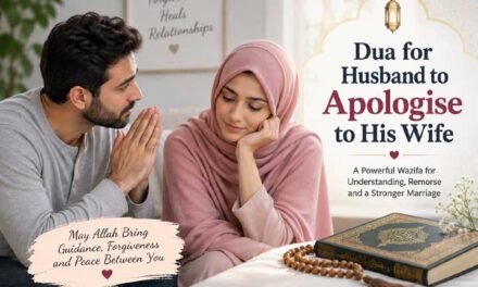 Dua for Husband to Apologise to His Wife