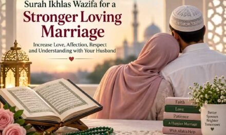 Wazifa for a Stronger, Loving Bond With Your Husband