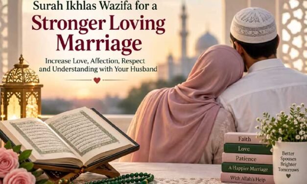 Wazifa for a Stronger, Loving Bond With Your Husband